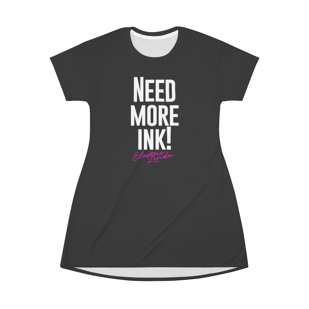 Need More Ink AOP T-shirt Dress